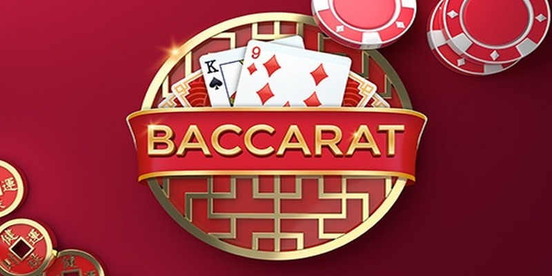 Baccarat - Tựa game bài đổi thưởng quốc dân
