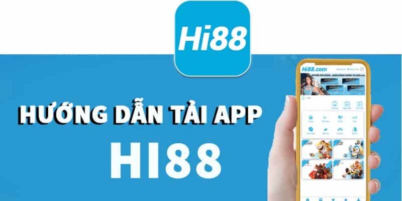 Chuyên mục hỏi đáp về quá trình tải app hi88